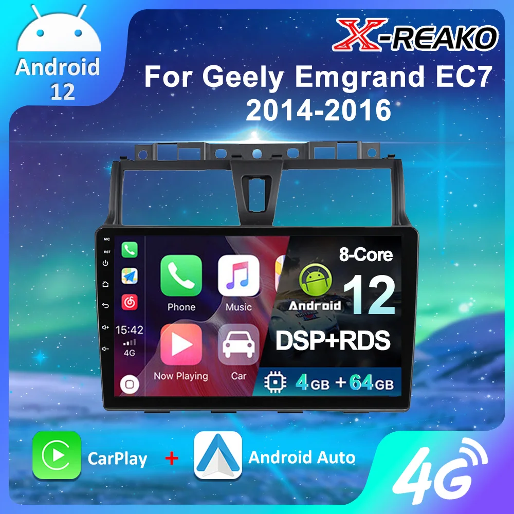 X-REAKO Для Geely Emgrand EC7 2014 2015 2016 Автомагнитола Android-AUTO Carplay Мультимедийный Видеоплеер Навигация GPS WiFi DSP RDS
