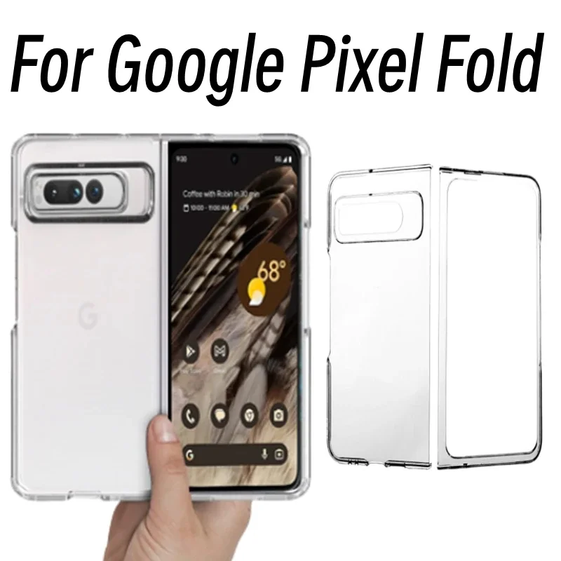 Для Google Pixel Fold Прозрачный чехол Прозрачная крышка Жесткий чехол для ПК для Google Pixel Fold 5G Противоударный корпус с полной защитой