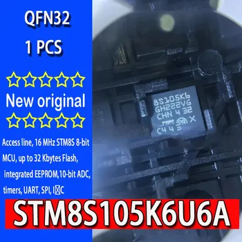 100% новая оригинальная линия доступа spot STM8S105K6U6A 105K6U6 QFN32, 8-разрядный микроконтроллер STM8S 16 МГц, флэш-память объемом до 32 Кбайт, встроенная EEPROM