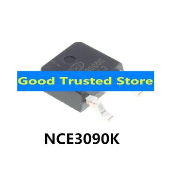 10ШТ Новый оригинальный NCE3090K TO-252-2 30V/90A N-канальный чип MOSFET с хорошим качеством NCE3090K