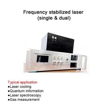 Одноканальный двухканальный частотно-стабилизированный лазер Широко используется в квантовой информации, измерении газа и других областях